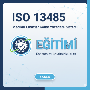 ISO 13485:2016 — Kalite Yönetim Sistemi (Temel Eğitim)